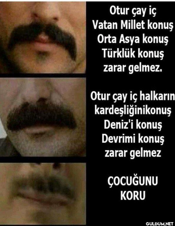 Otur çay iç Vatan Millet...