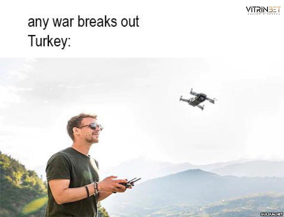 any war breaks out Turkey:...