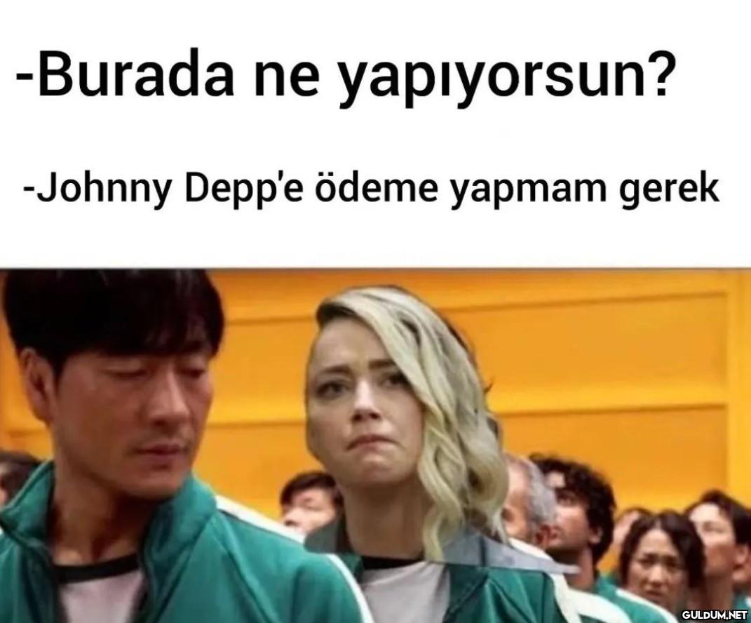 Johnny Depp'e ödemem...