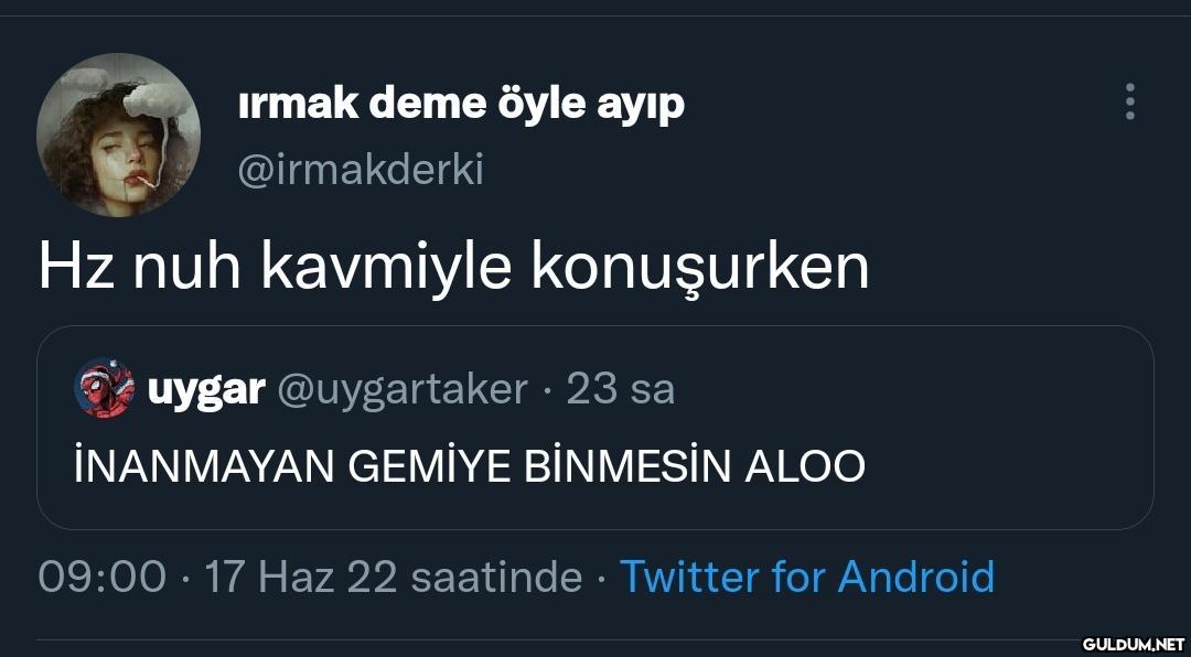 ırmak deme öyle ayıp...