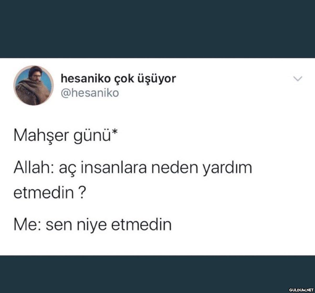 hesaniko çok üşüyor...