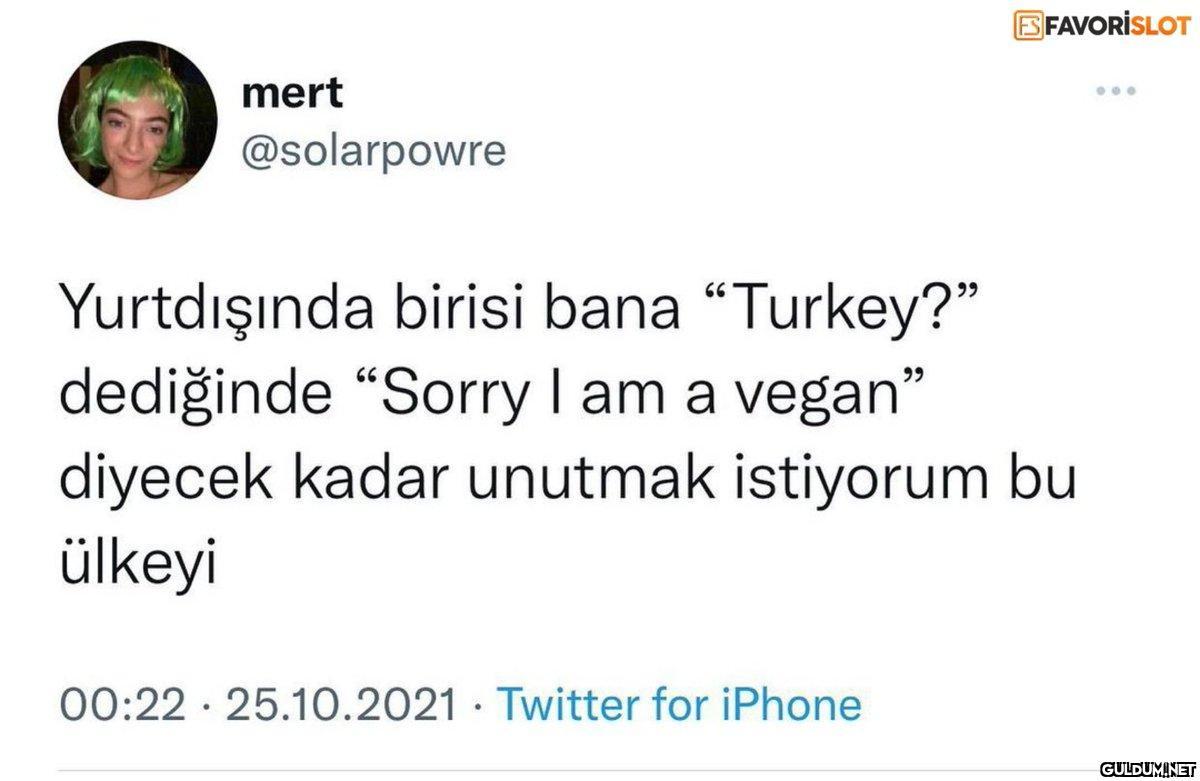 Benim kafa...