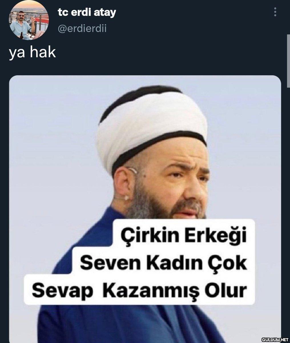 ya hak tc erdi atay...