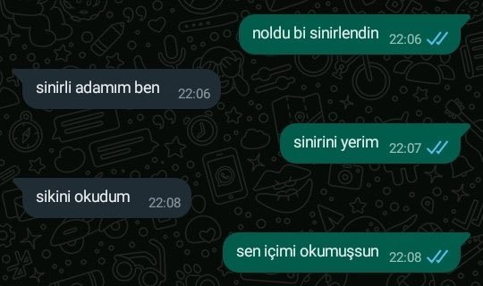 sinirli adamım ben 22:06...