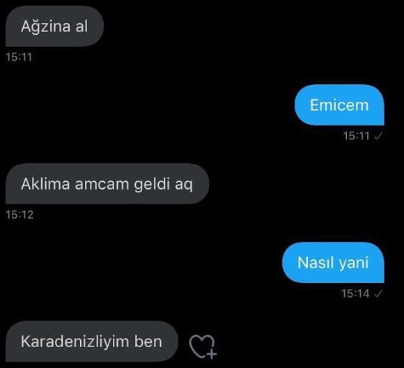 Ağzina al 15:11 Aklima...