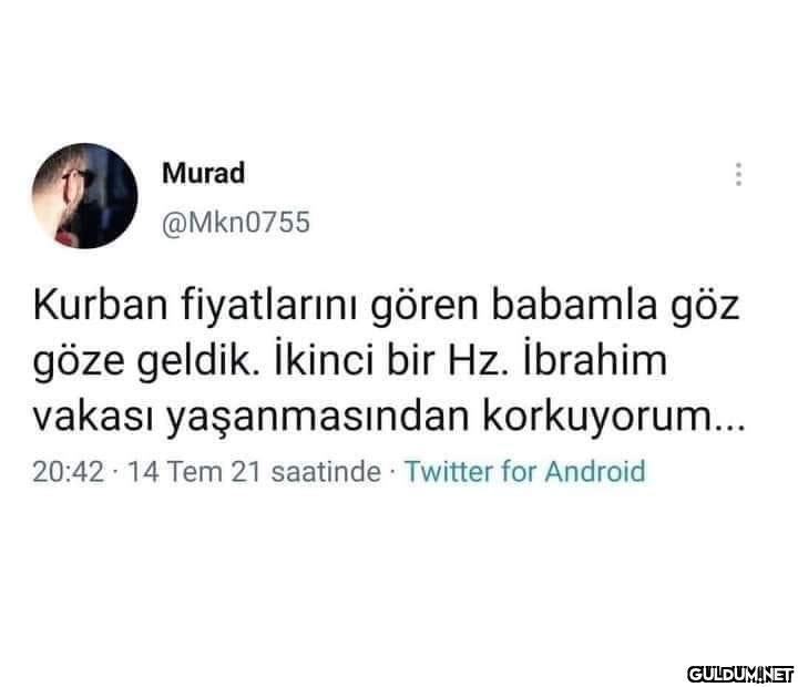 Murad @Mkn0755 Kurban...