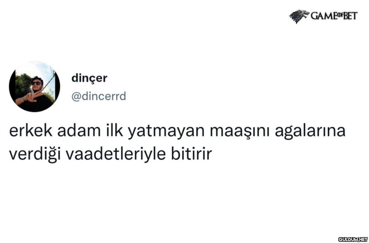 dinçer @dincerrd GAMEOFBET...