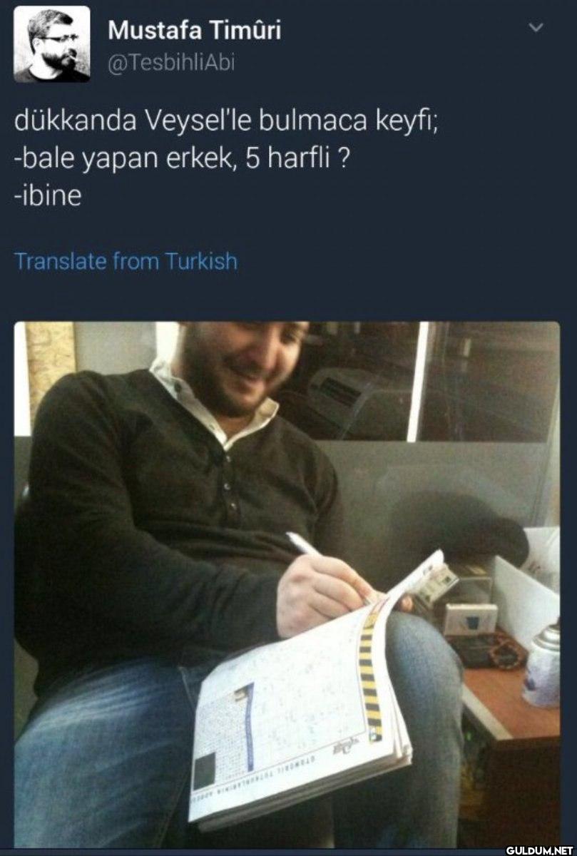 dükkanda Veysel'le bulmaca...