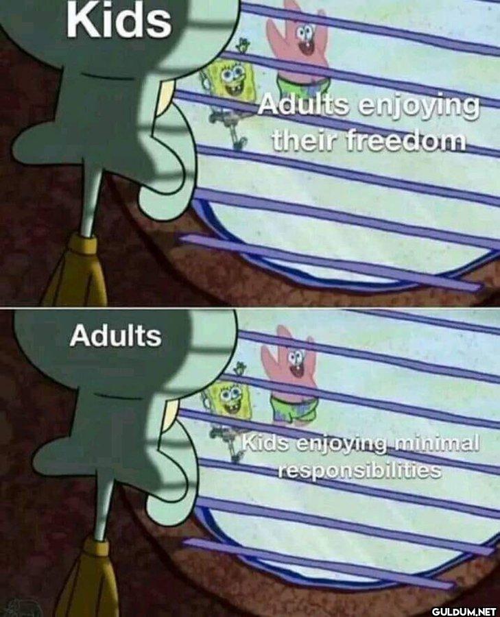 So true.    Kids Adults...
