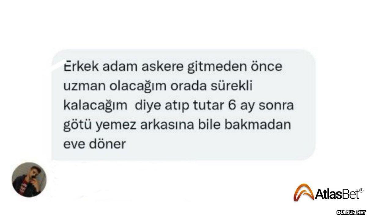Erkek adam askere gitmeden...