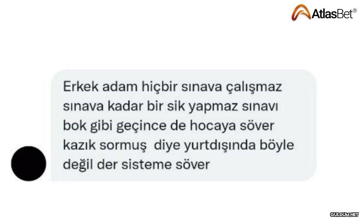 Erkek adam hiçbir sınava...