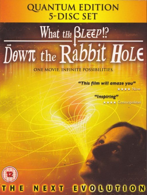 🎬 What The Bleep: Down The...