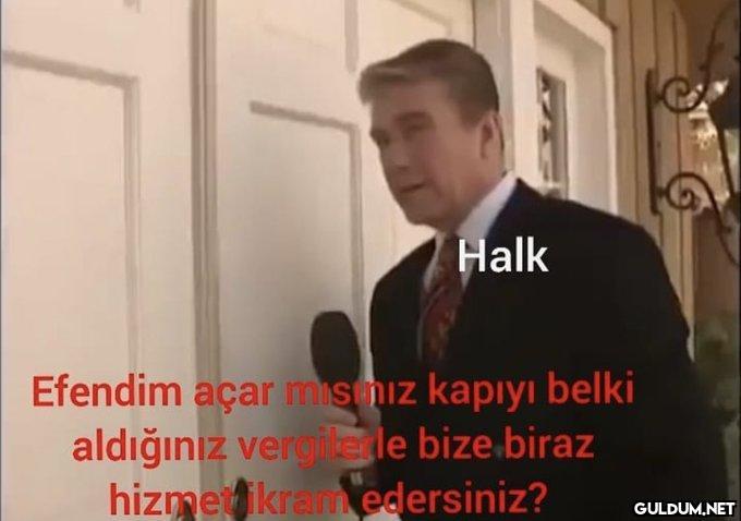 Halk Efendim açar mısmız...
