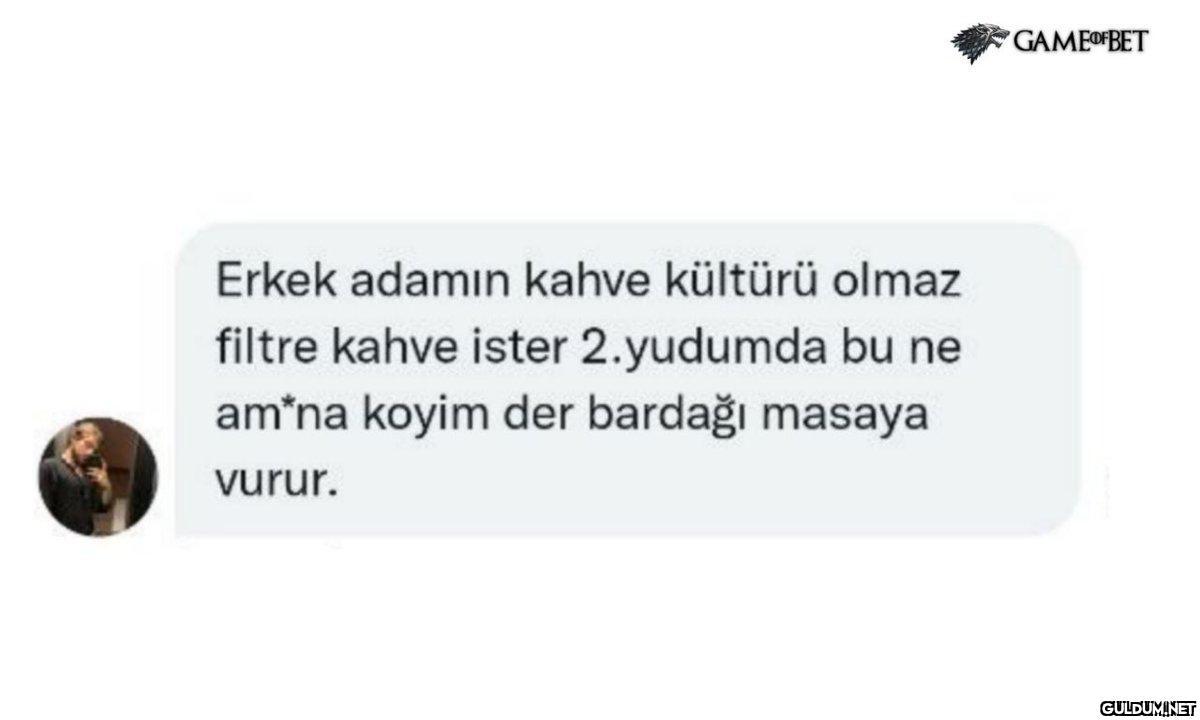 Erkek adamın kahve kültürü...