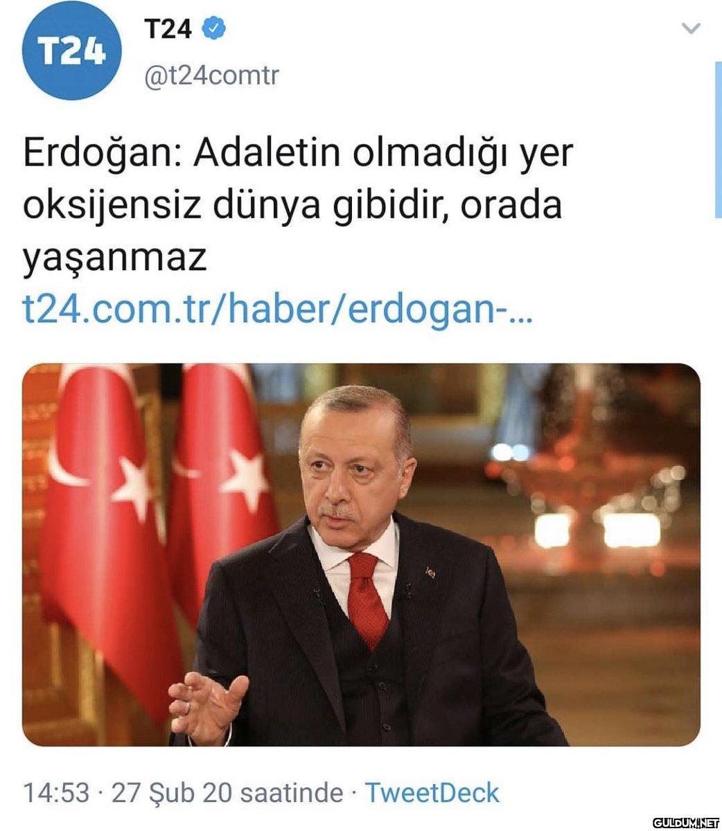 T24 T24 @t24comtr Erdoğan:...