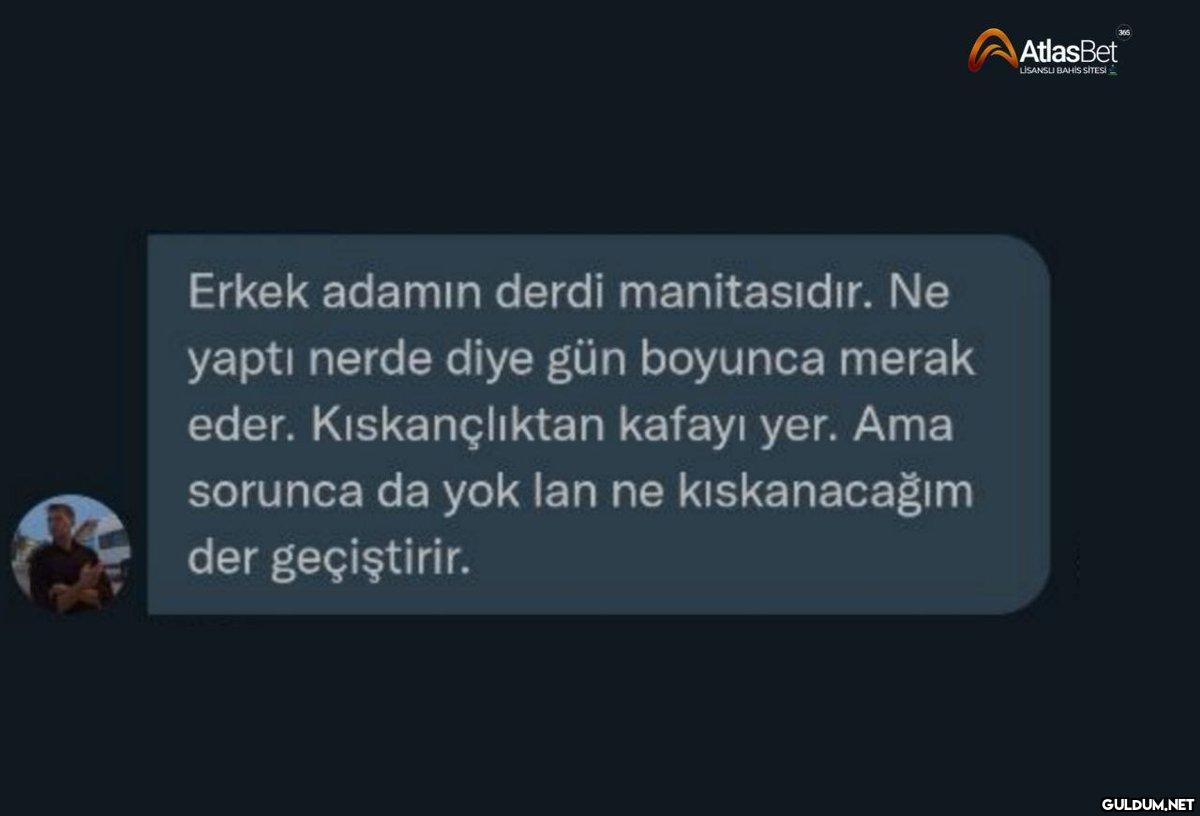 Erkek adamın derdi...