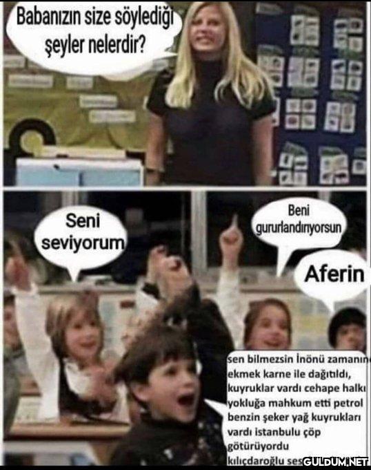 Babanızın size söylediği...