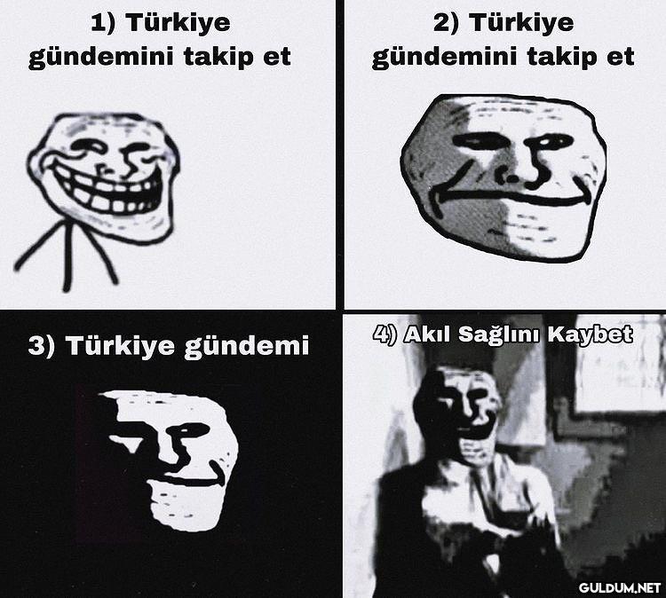 1) Türkiye gündemini takip...