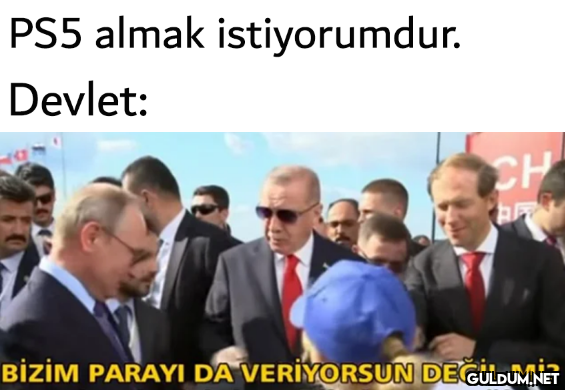 PS5 almak istiyorumdur....