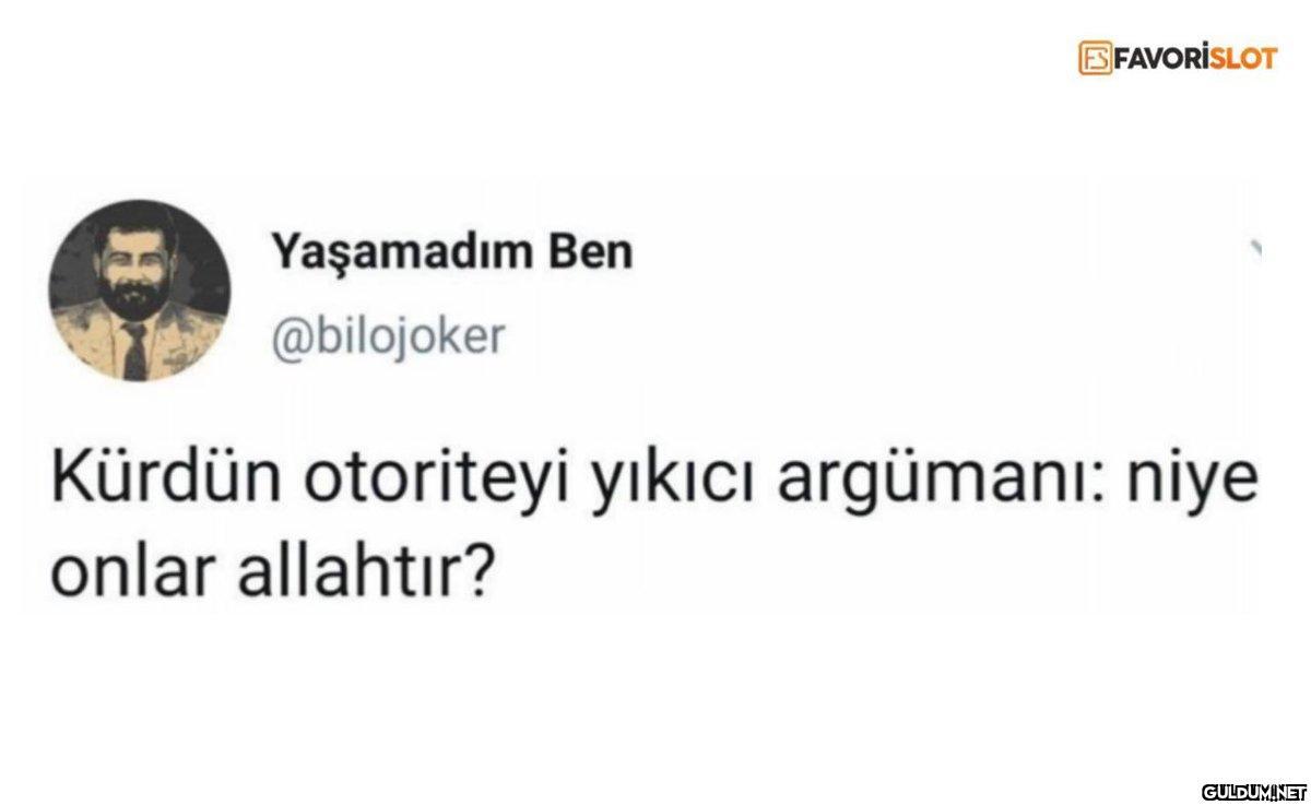 Yaşamadım Ben @bilojoker...