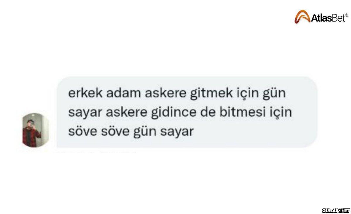 erkek adam askere gitmek...