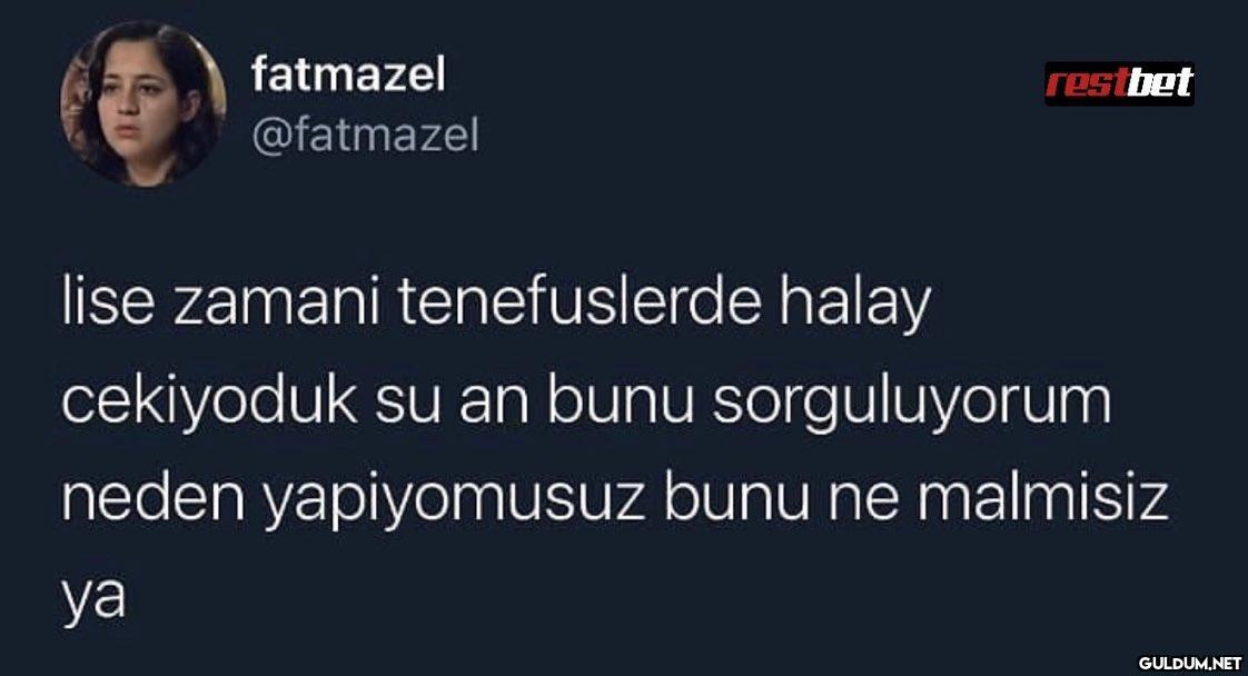 lisedeyken babaanem...
