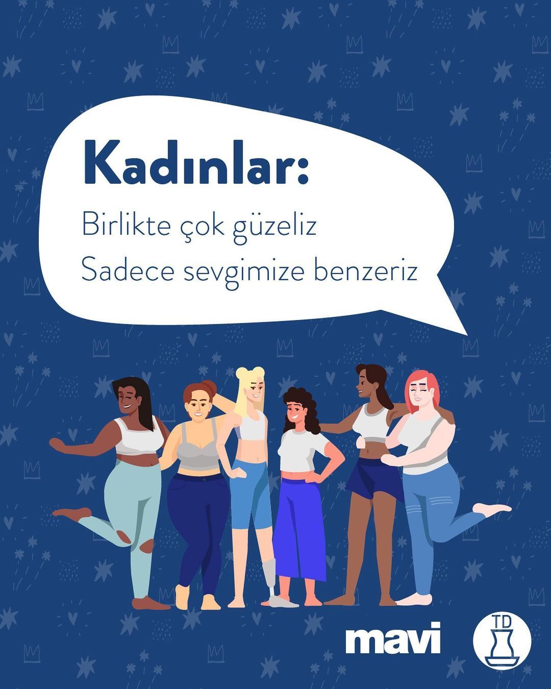 Kadınlar olarak...