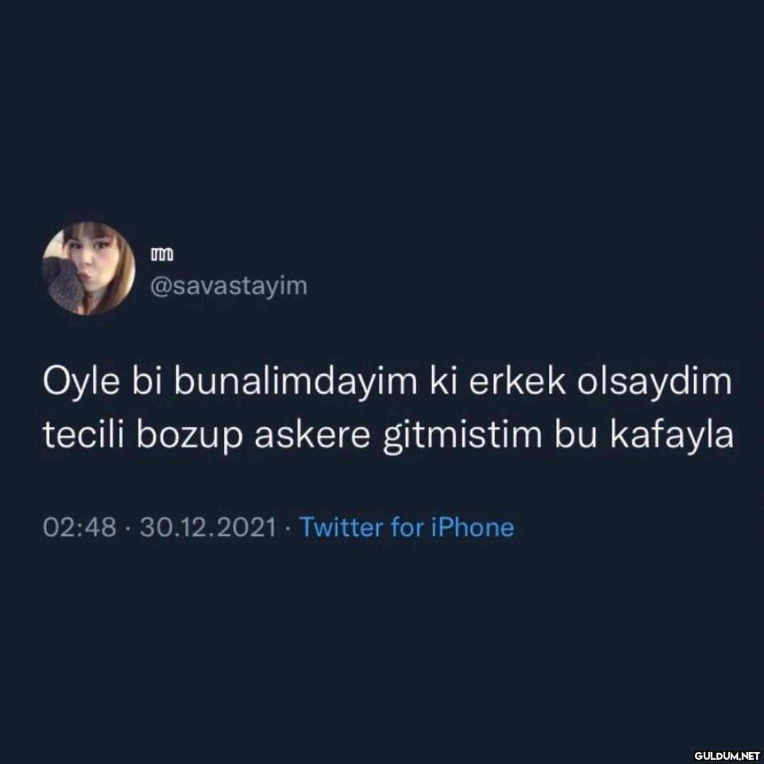 mm @savastayim Oyle bi...