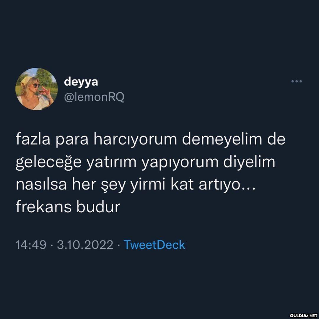deyya @lemonRQ fazla para...