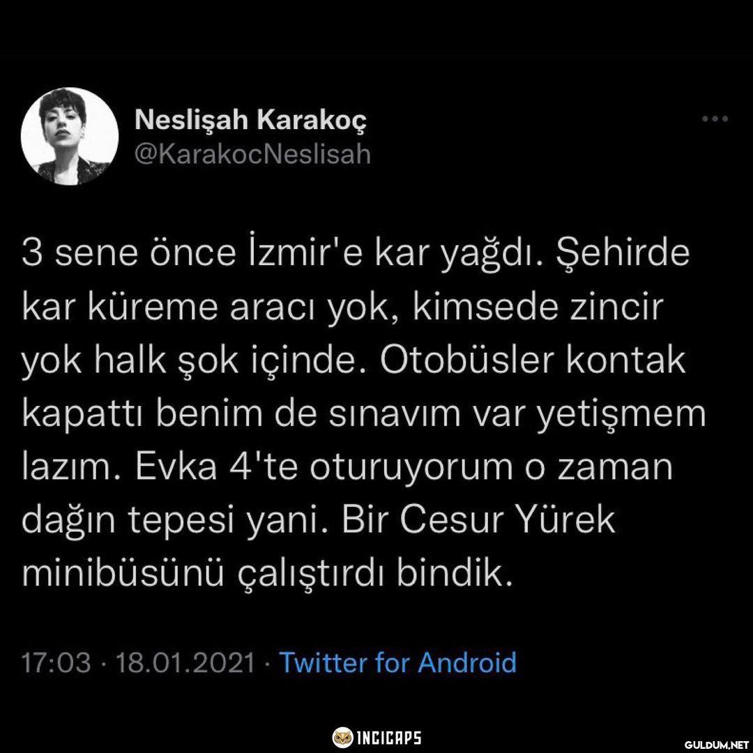 İzmir halkının Kar ile...
