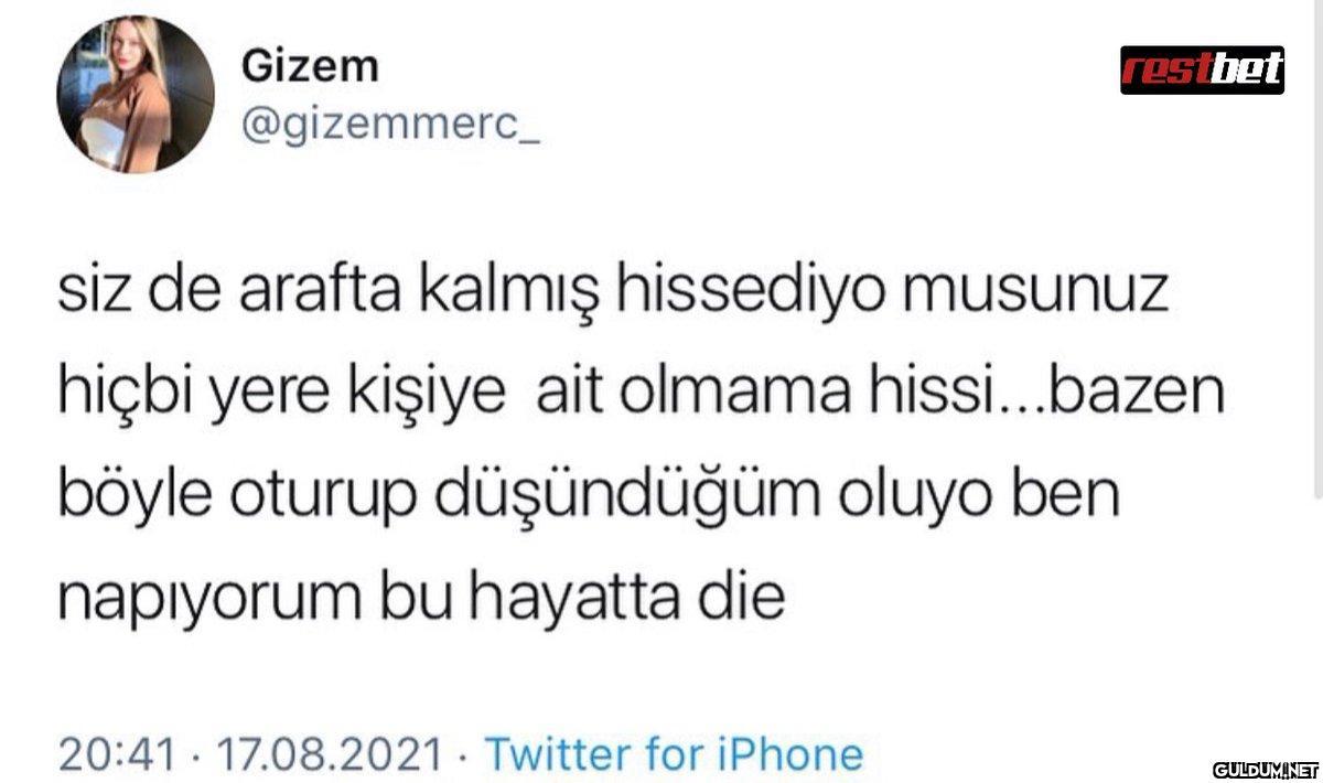 Gizem @gizemmerc_ siz de...