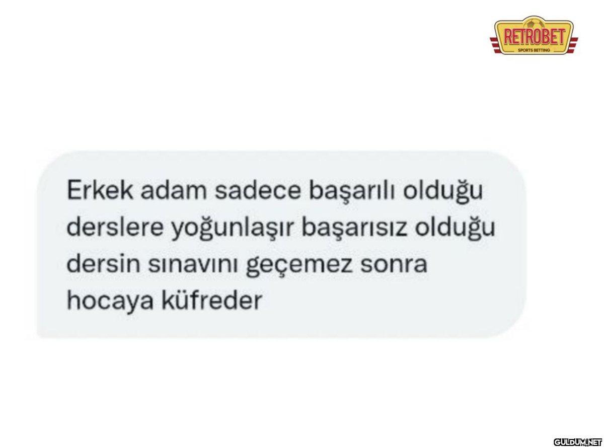 Erkek adam sadece başarılı...