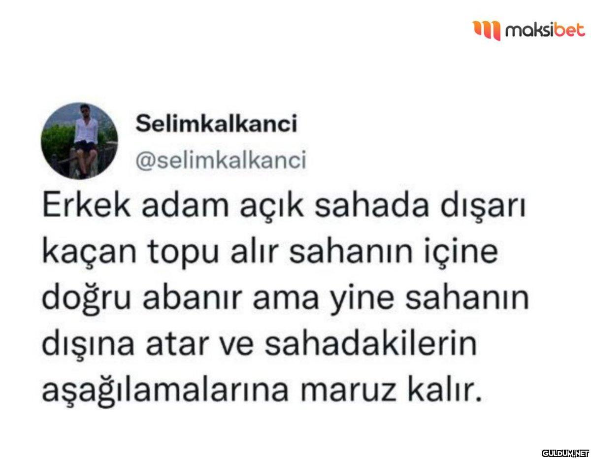 Selimkalkanci...