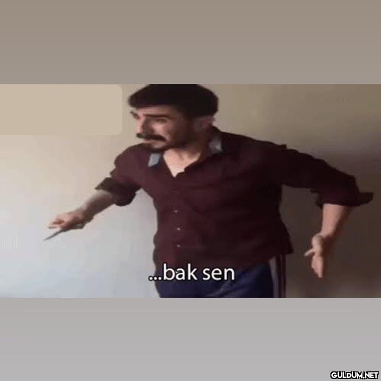 Baakk sennn    ...bak sen   Kaynak