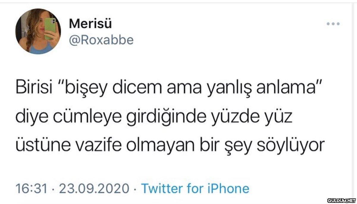 Merisü @Roxabbe Birisi...