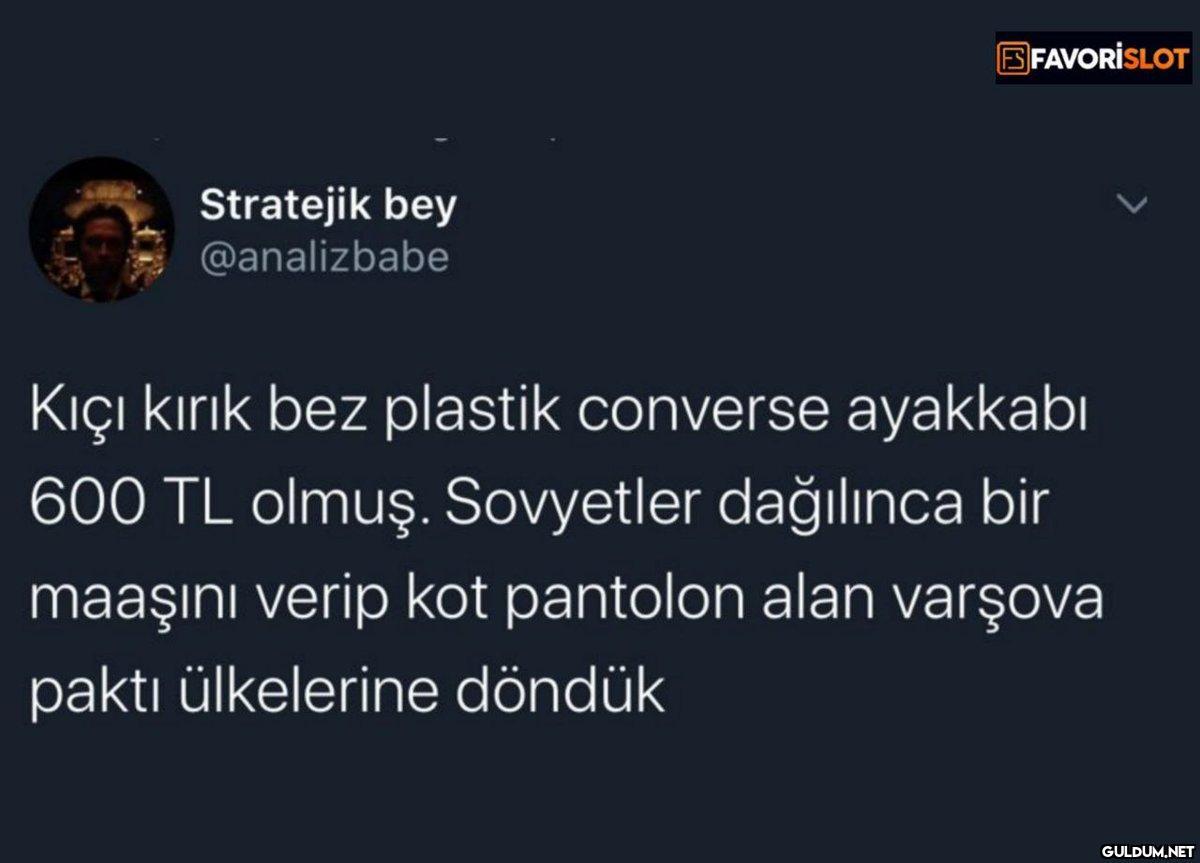 Stratejik bey @analizbabe...