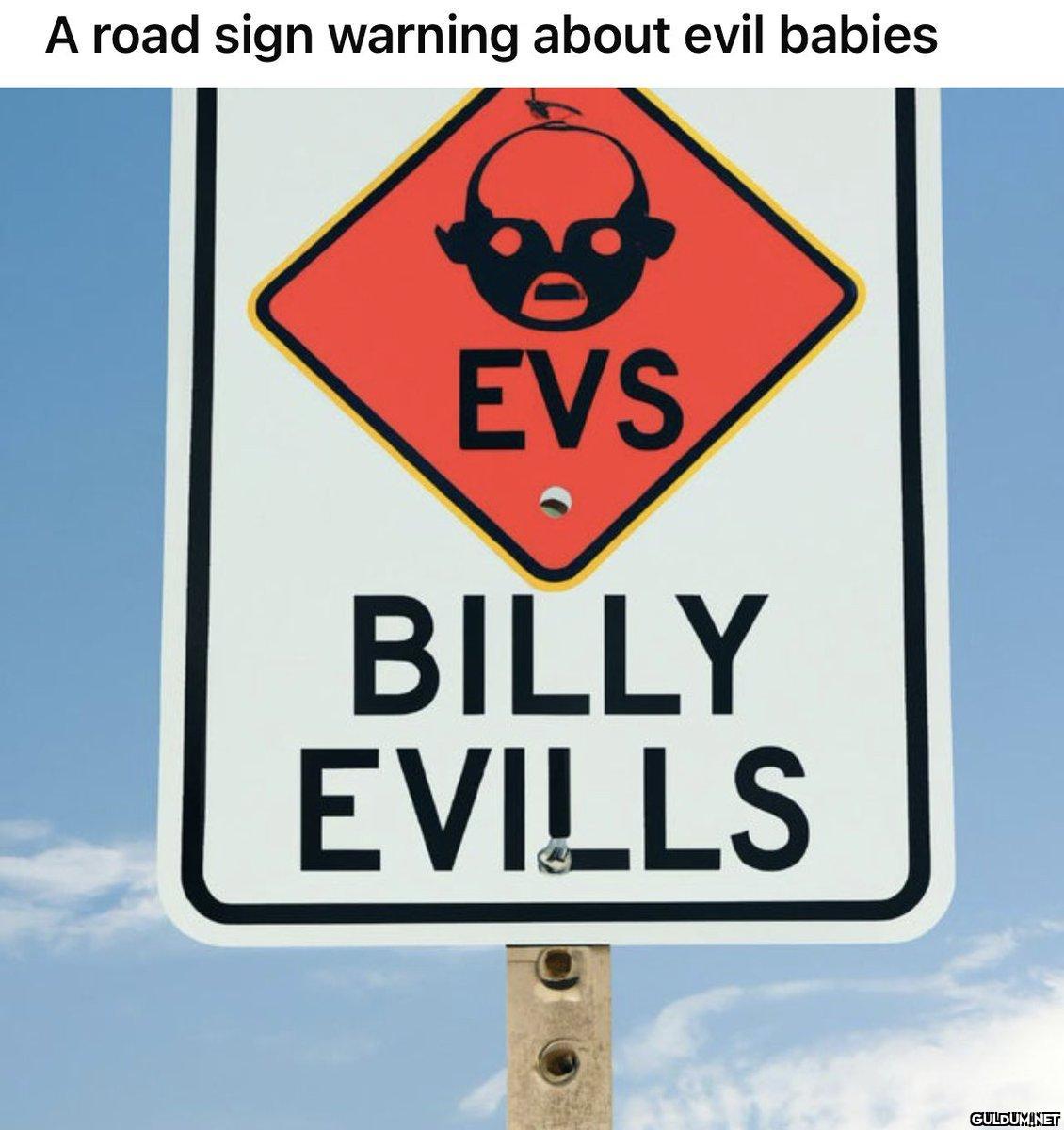 A road sign warning about...