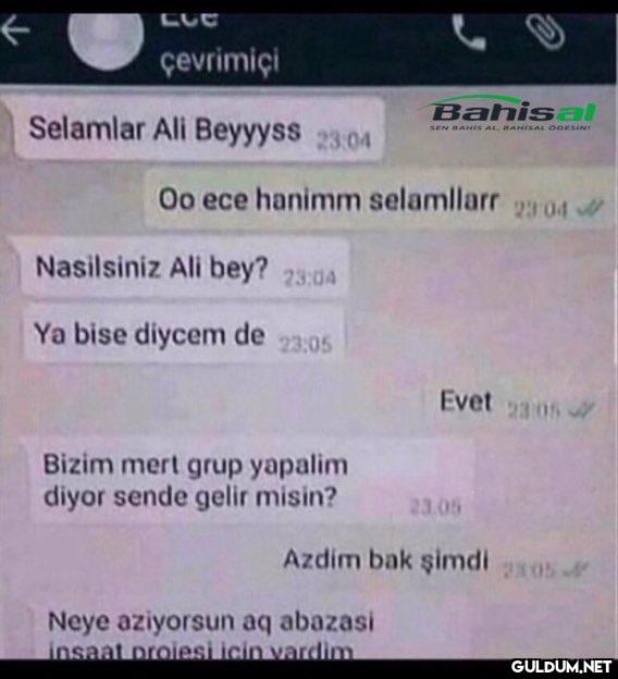 ← çevrimiçi Selamlar Ali...