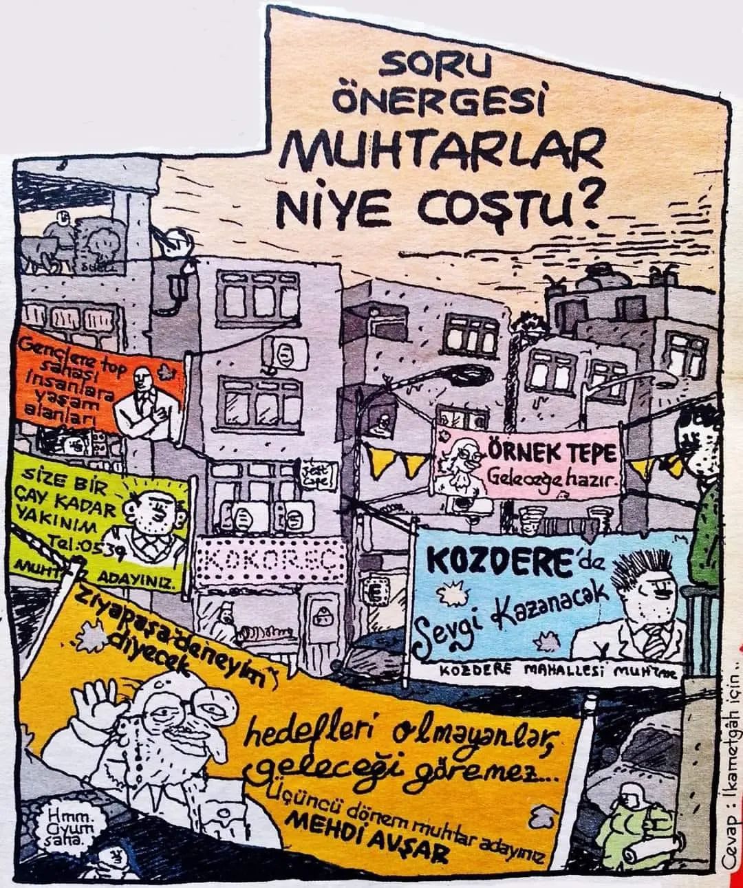 Muhtarlar niye coştu ?...