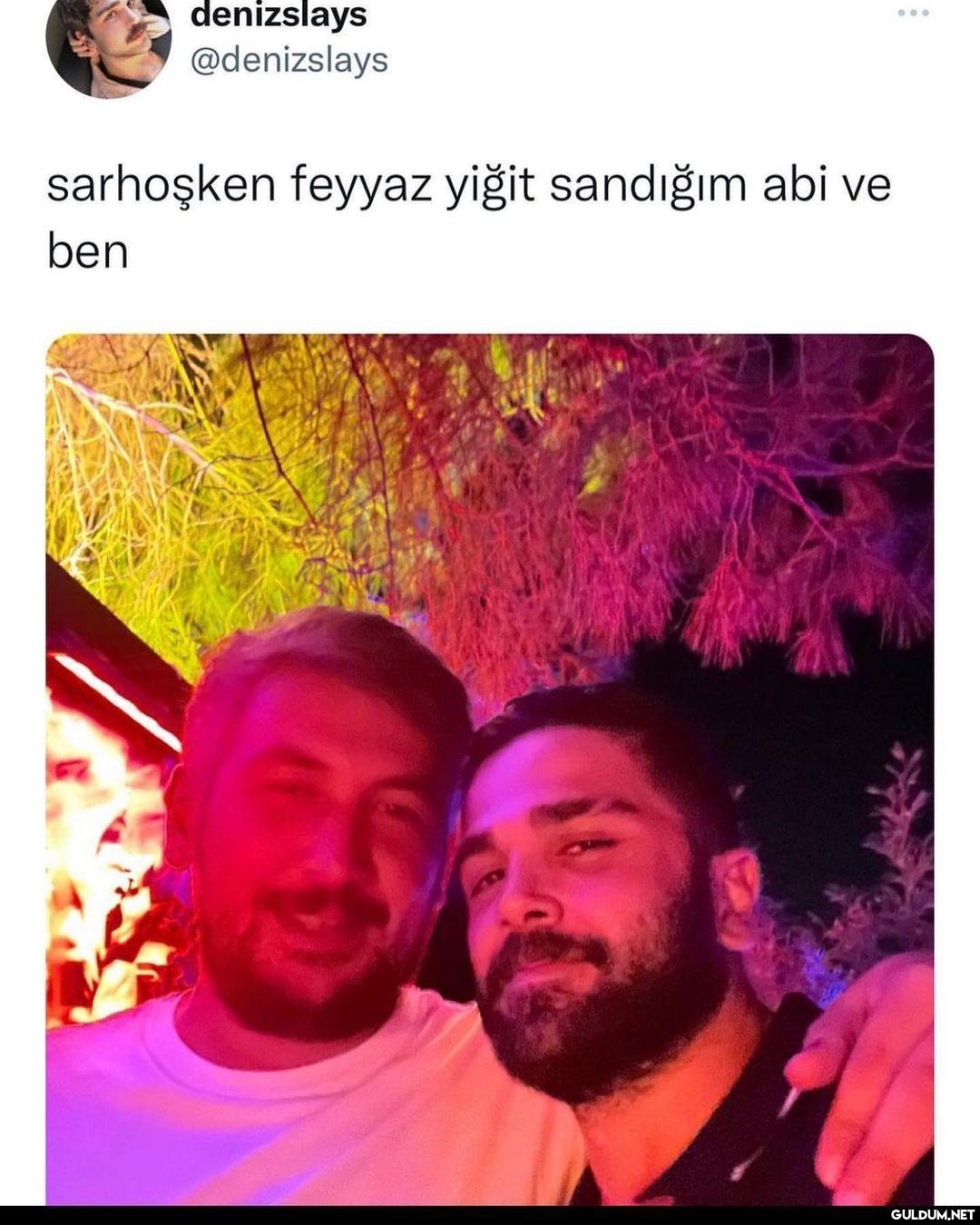 Ben ayık kafayla o sandım ...
