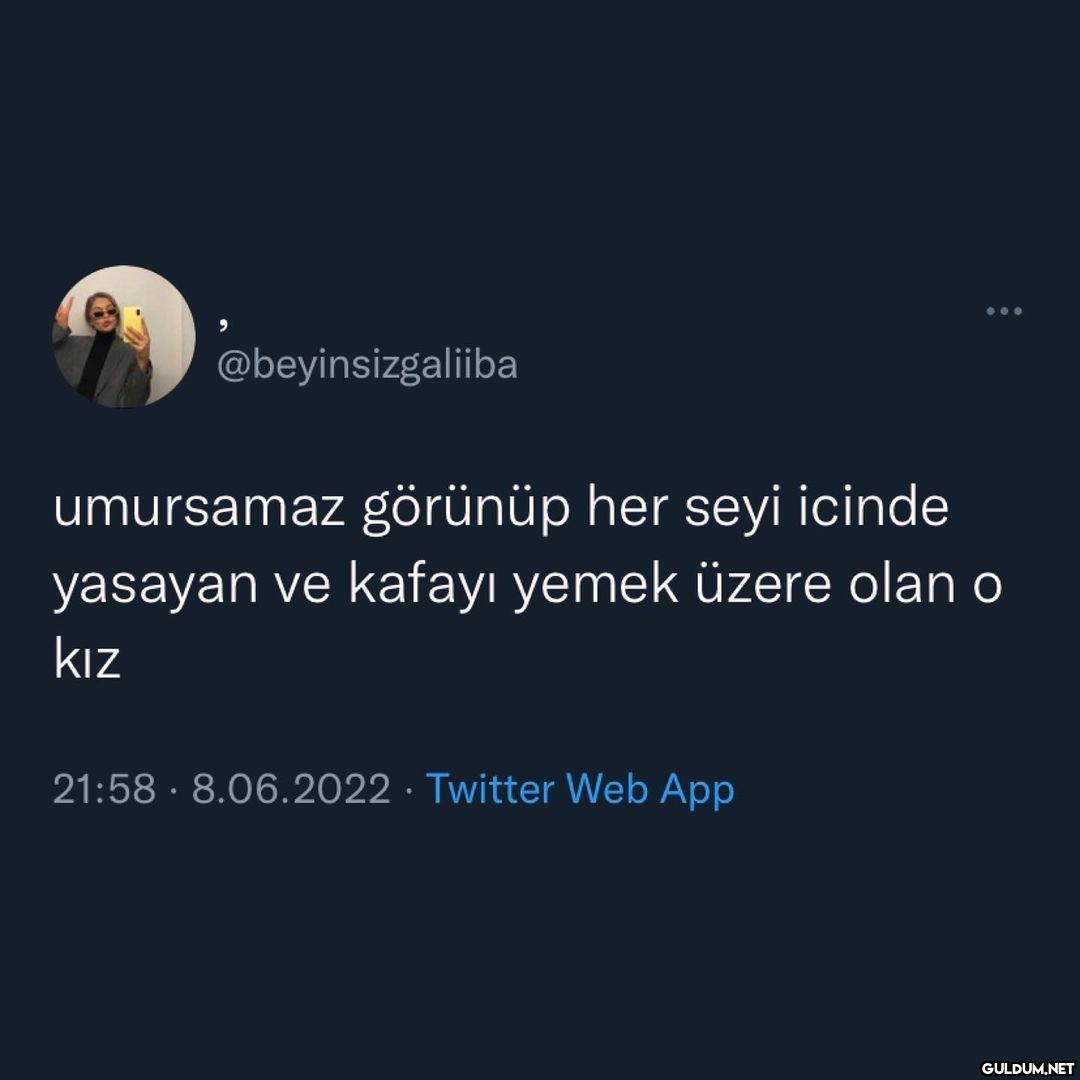 @beyinsizgaliiba ......