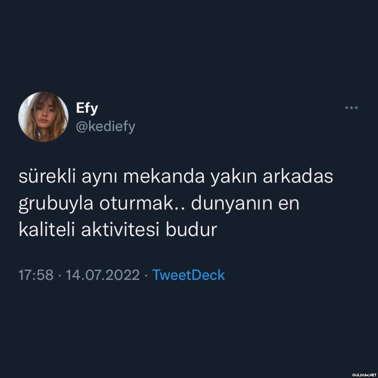 Efy @kediefy sürekli aynı...