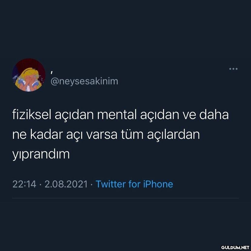 @neysesakinim fiziksel...