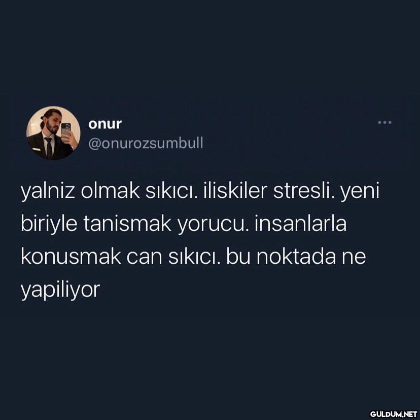 onur @onurozsumbull ......