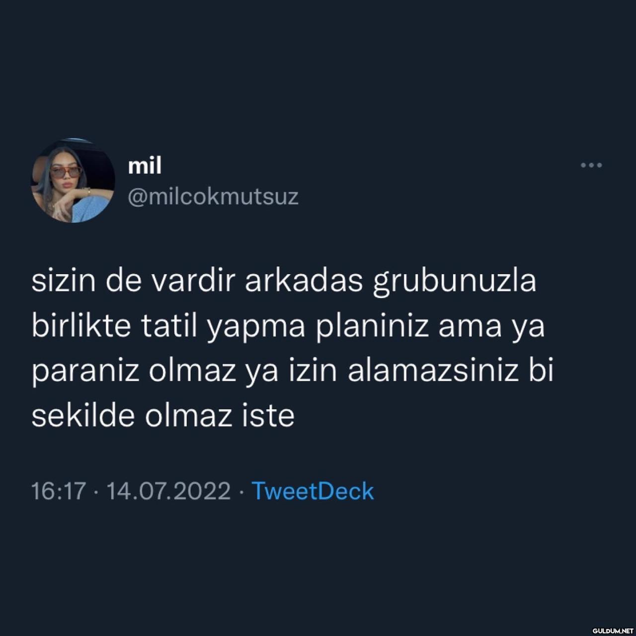 mil @milcokmutsuz sizin de...
