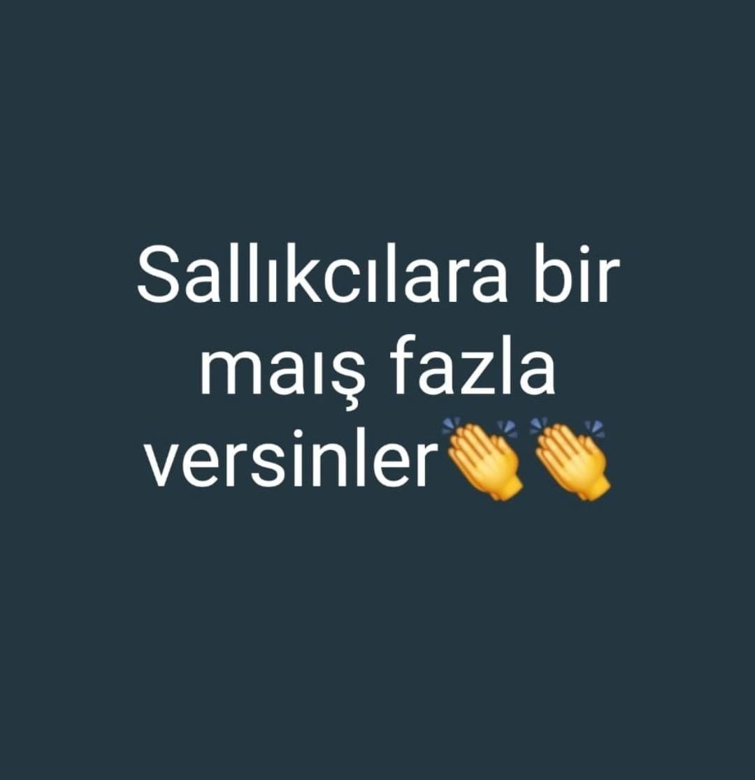 Bir maış az değil mi :) T...