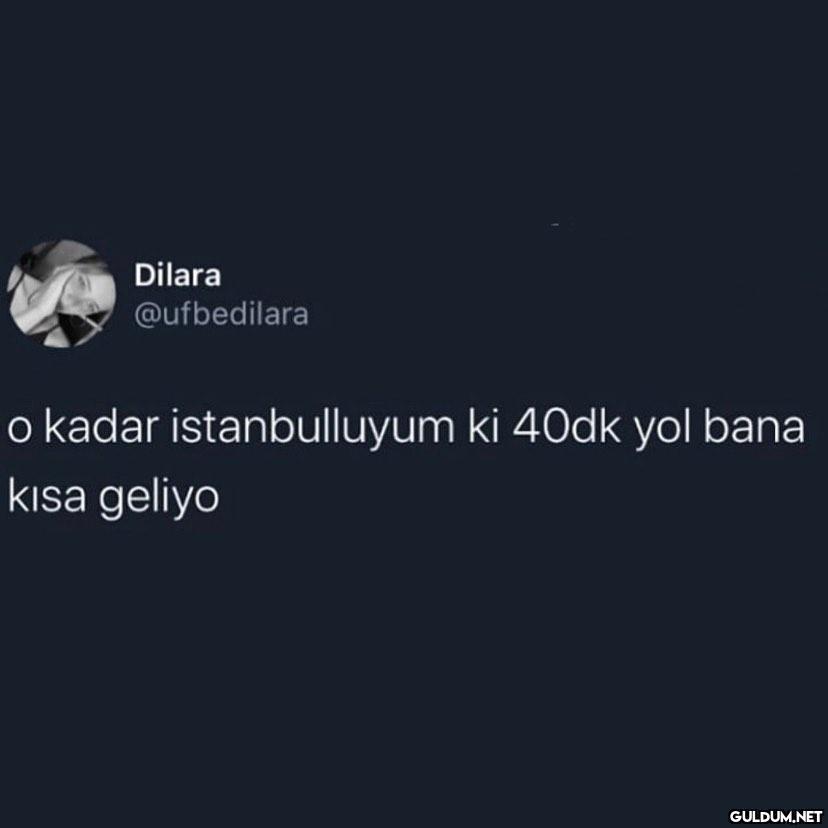 Dilara @ufbedilara o kadar...