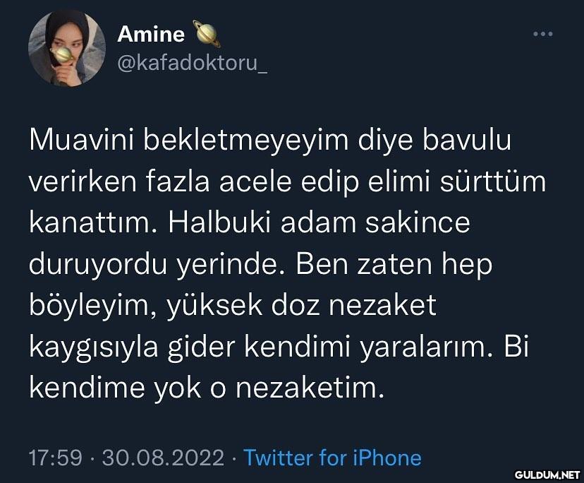 kendimi gördüm    Amine...