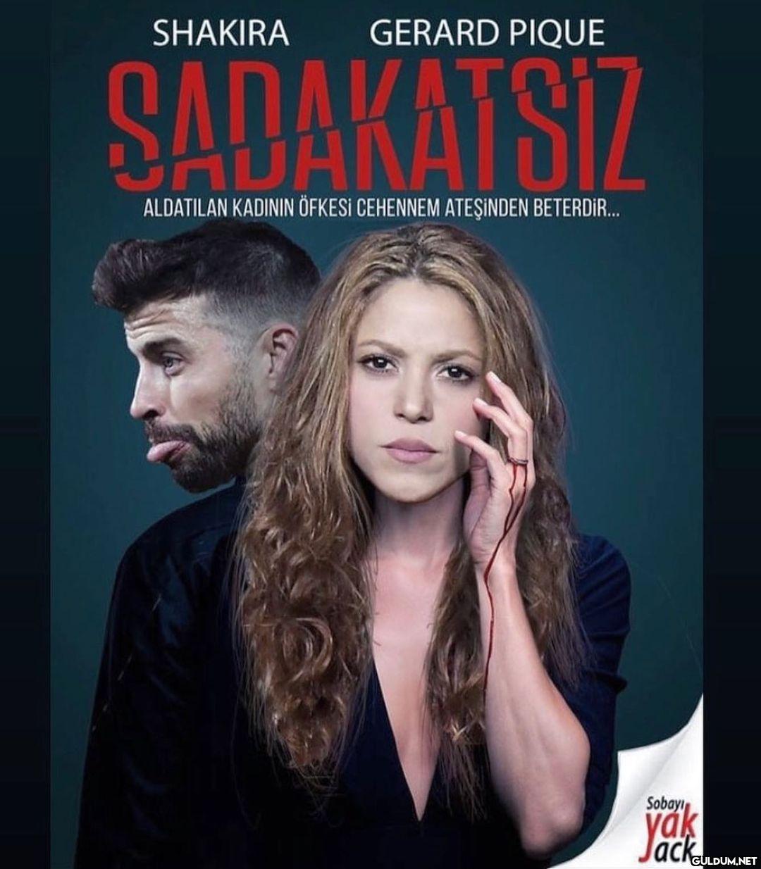 GERARD PIQUE SADAKATSİZ...