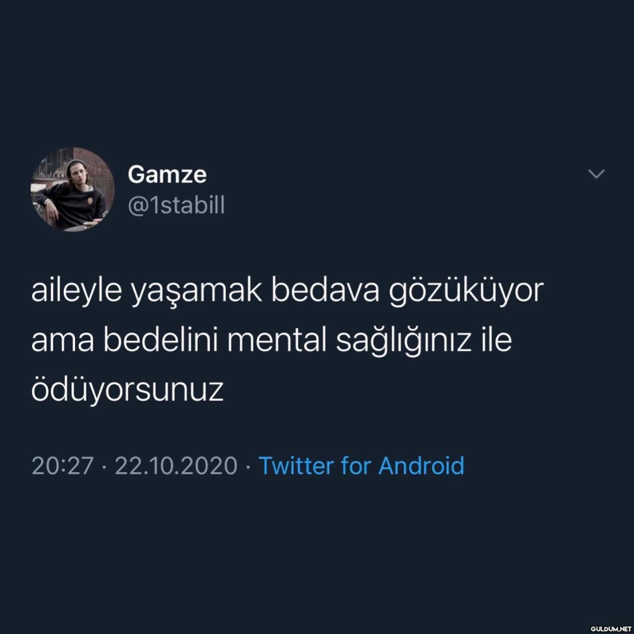 Gamze @1stabill aileyle...